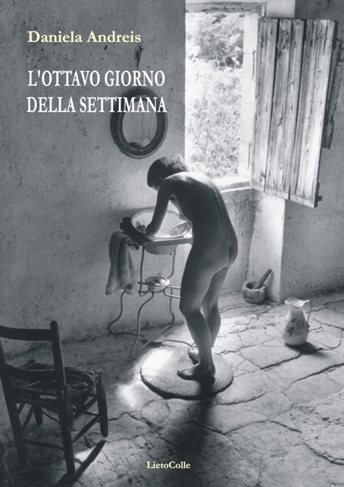 L'ottavo giorno della settimana