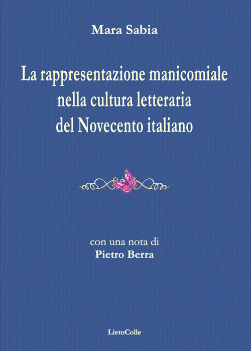 Rappresentazione manicomiale nella cultura letteraria del Novecento italiano