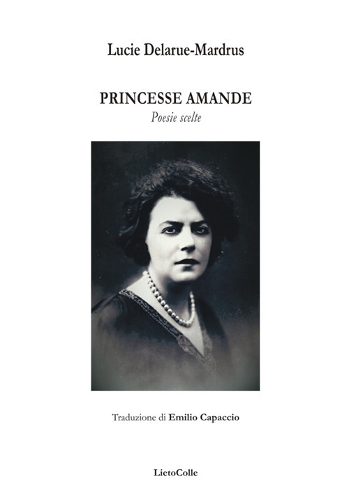 Princesse Amande. Poesie scelte