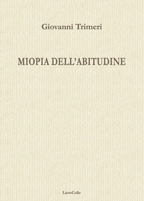Miopia dell'abitudine
