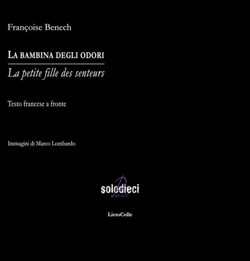 La bambina degli odori. Testo francese a fronte