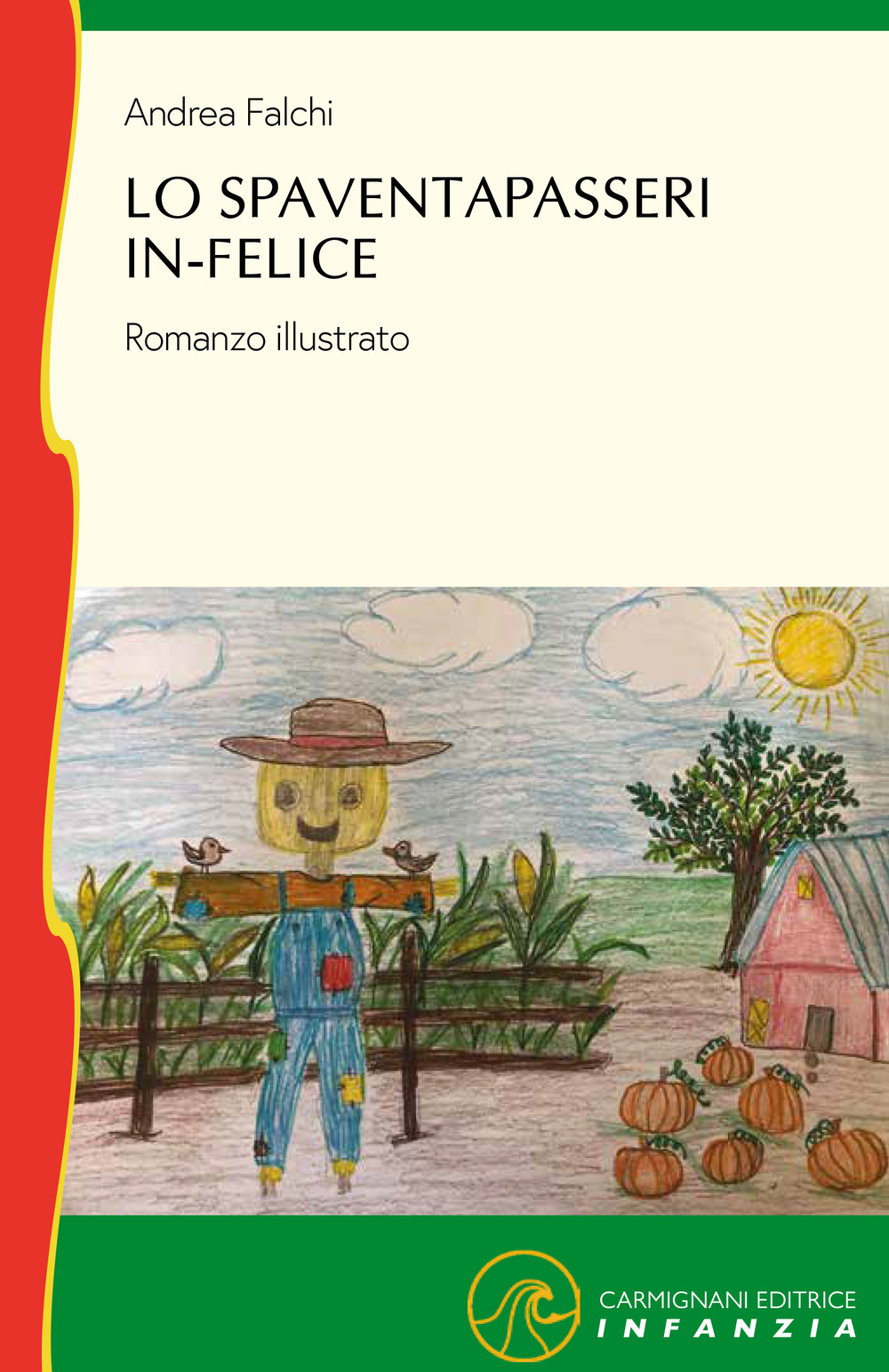 Lo spaventapasseri in-felice