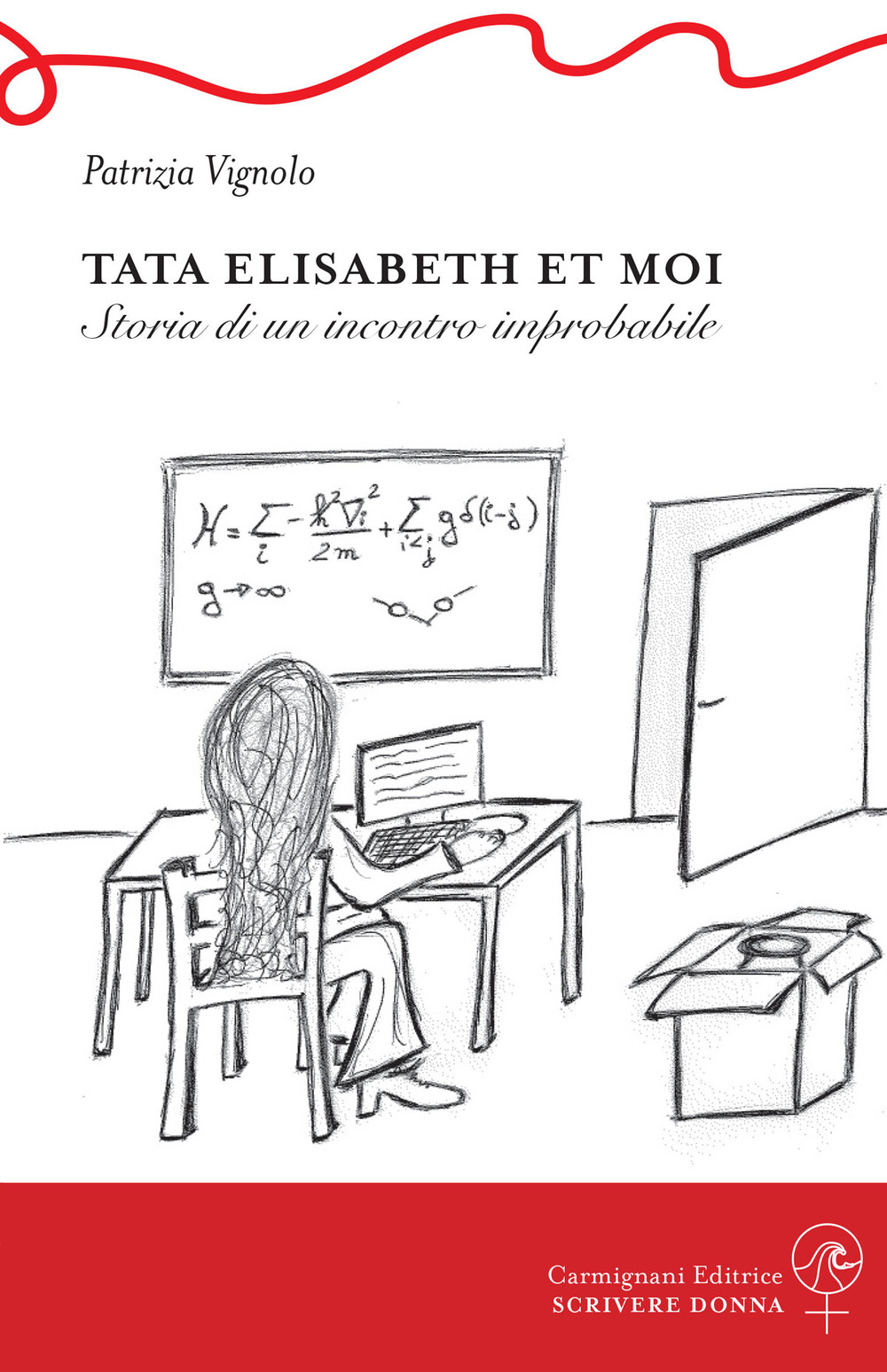 Tata Elisabeth et moi. Storia di un incontro improbabile