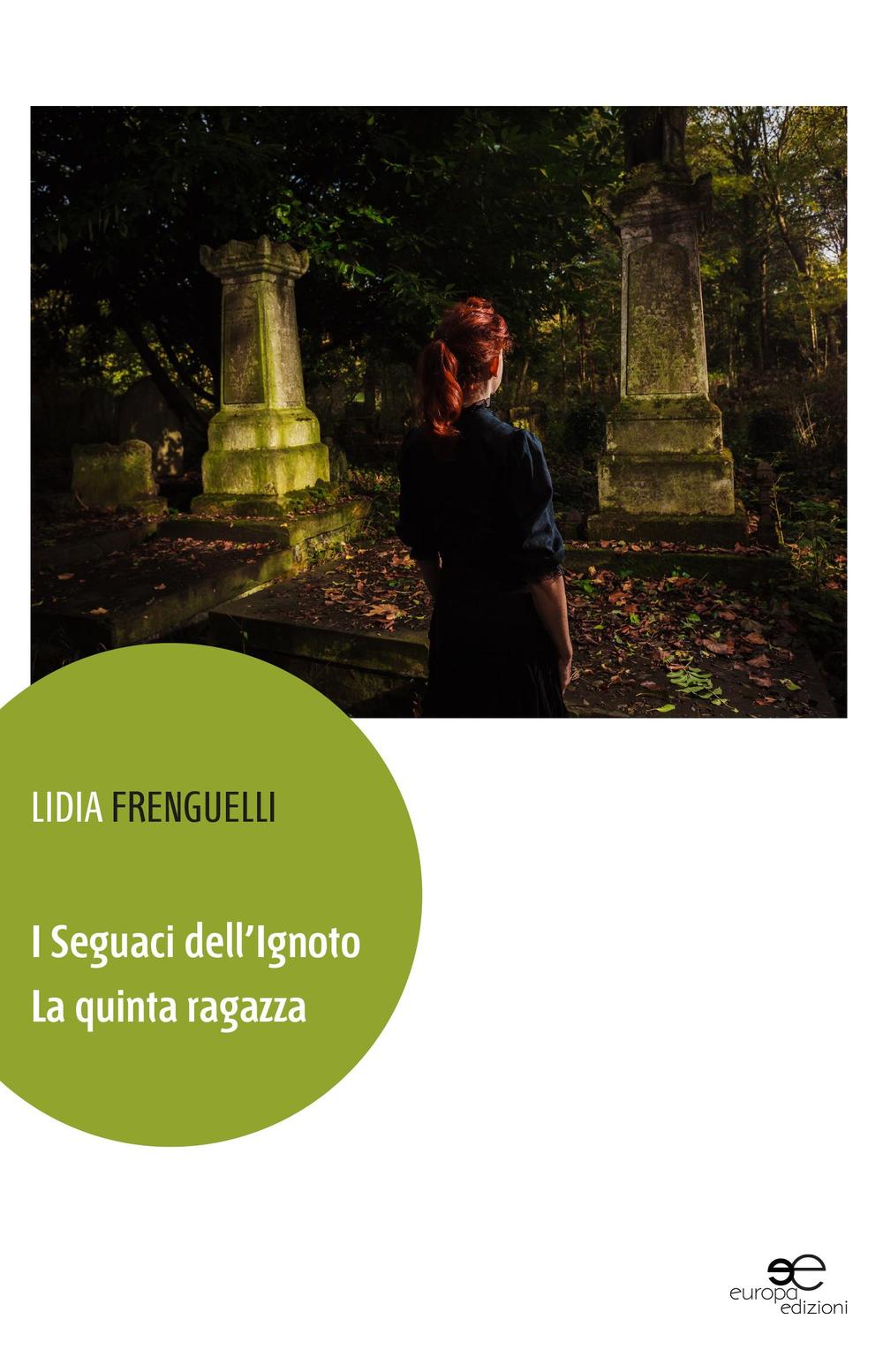 I seguaci dell'ignoto. La quinta ragazza