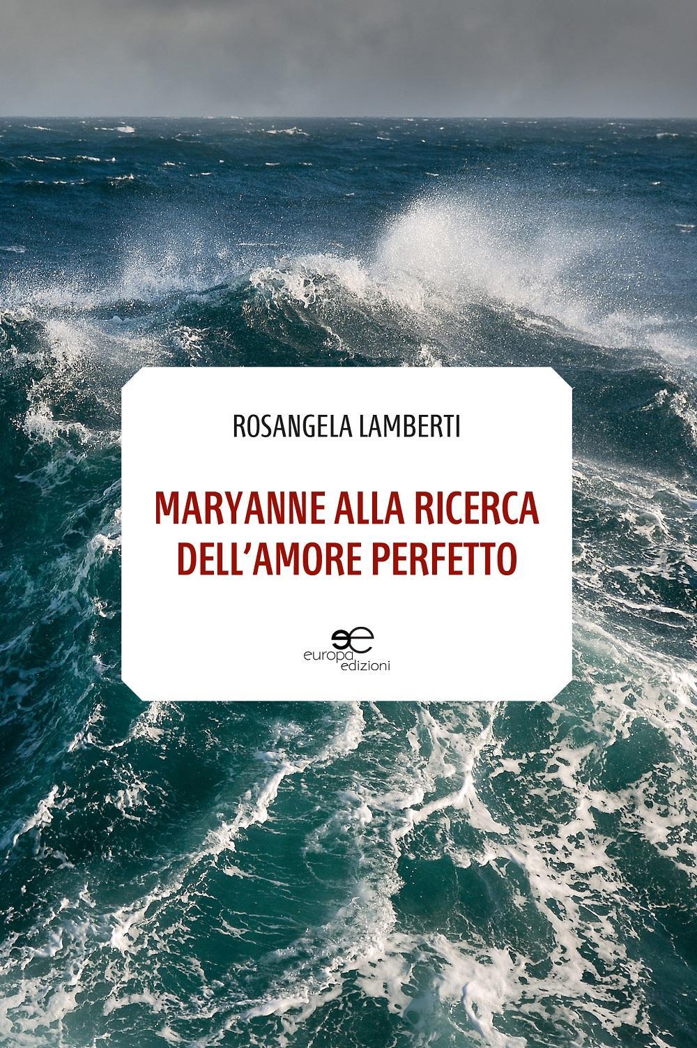 Maryanne alla ricerca dell’amore perfetto