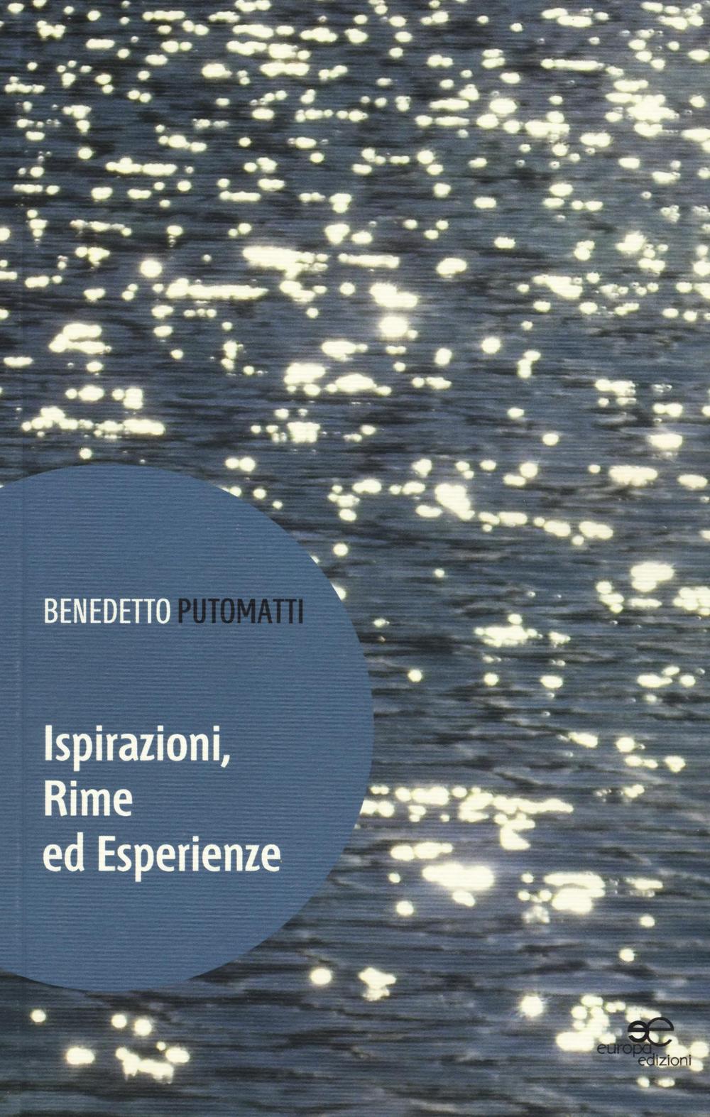 Ispirazioni, rime ed esperienze