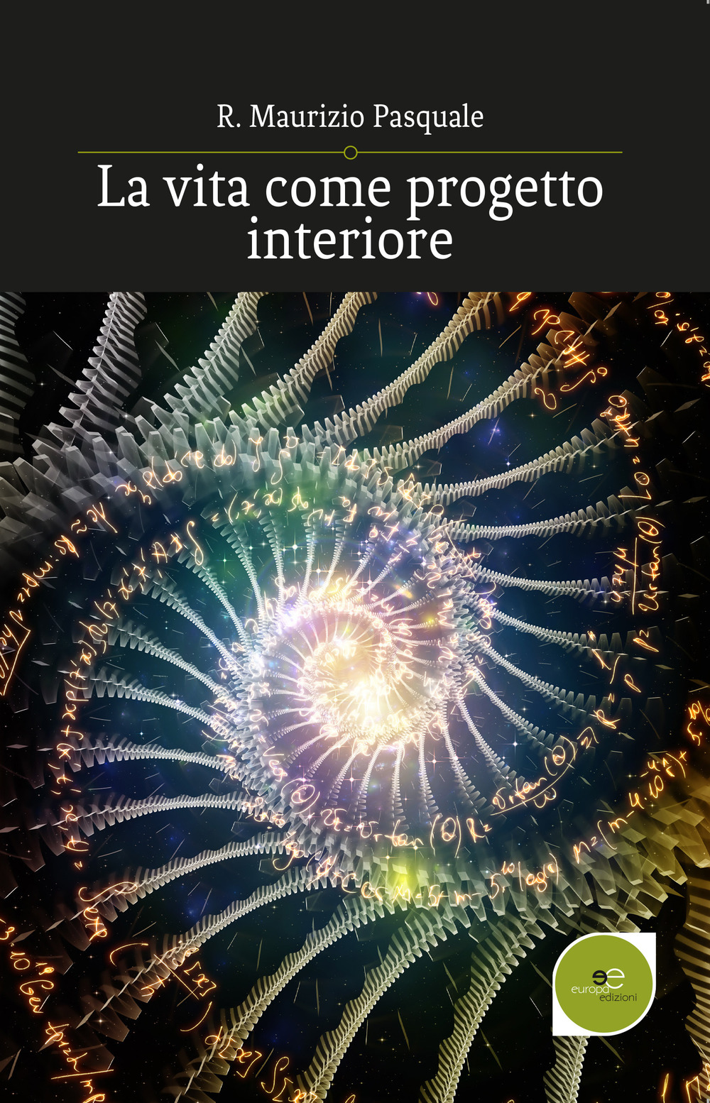 La vita come progetto interiore