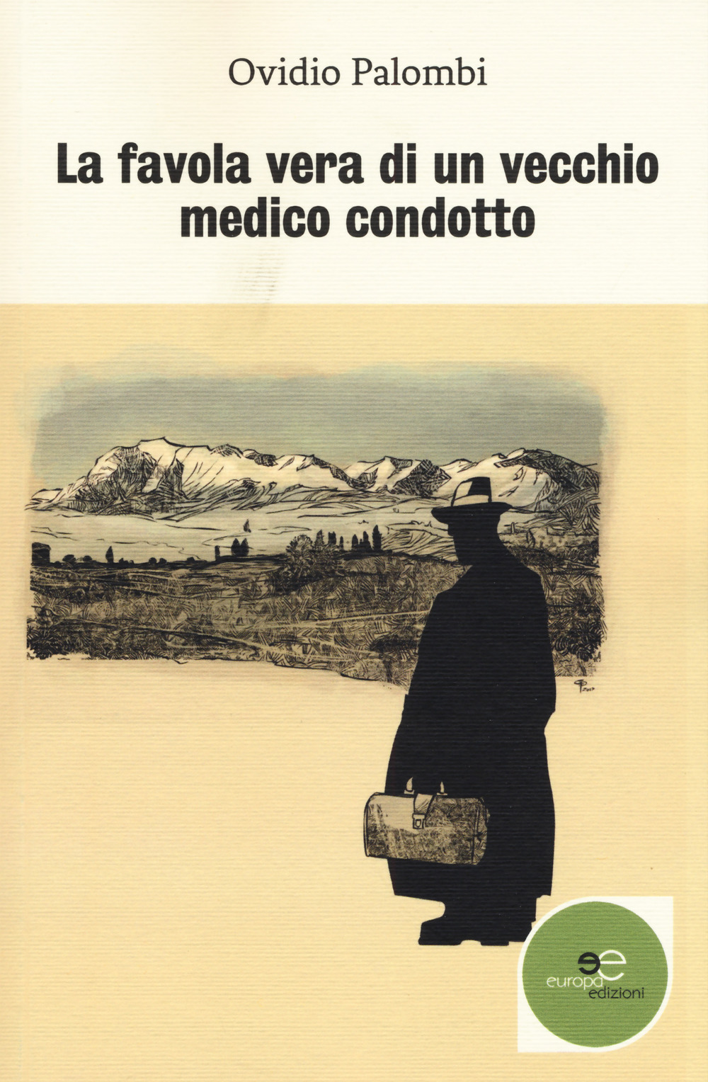 La favola vera di un vecchio medico condotto