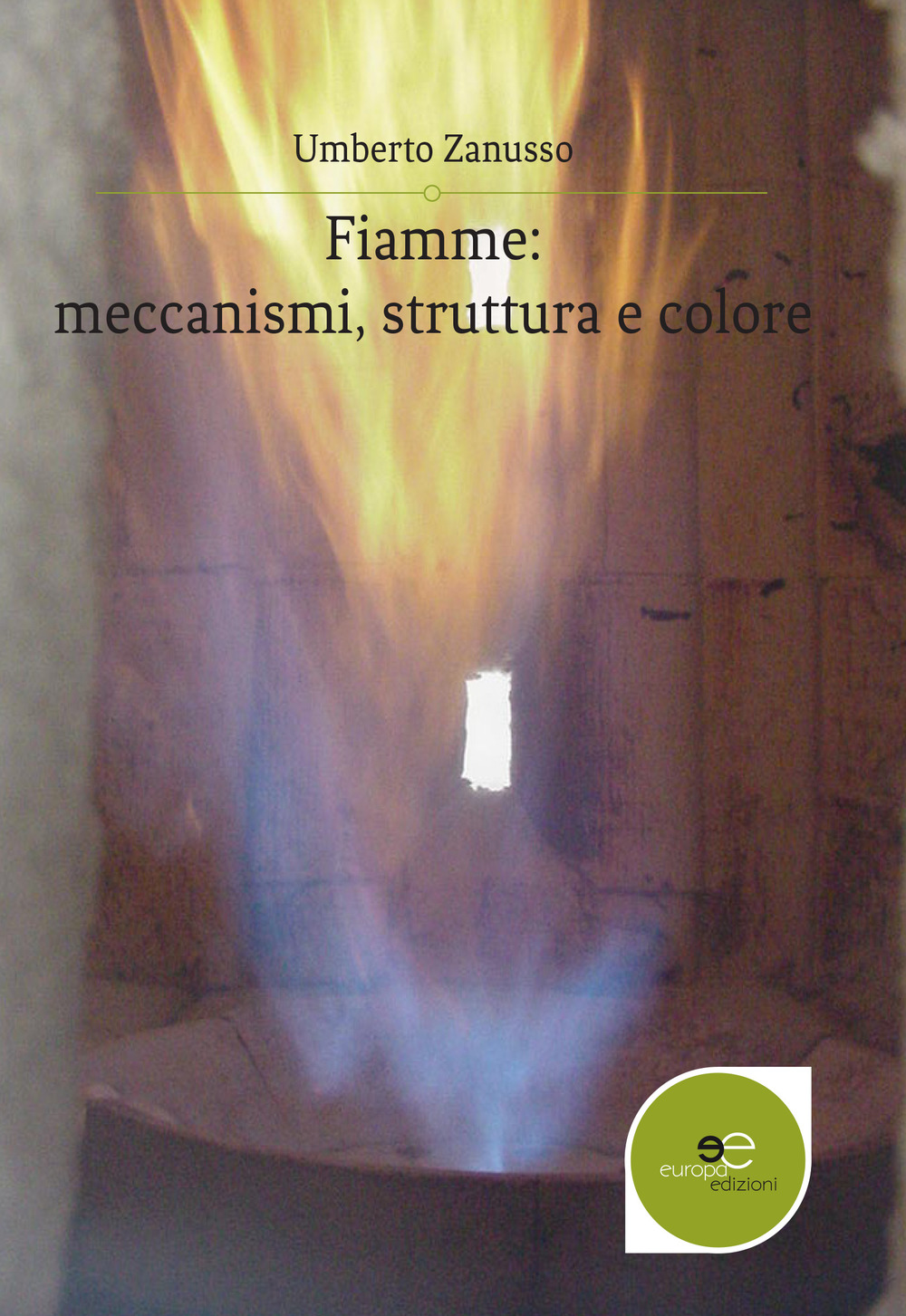 Fiamme: meccanismi, struttura e colore