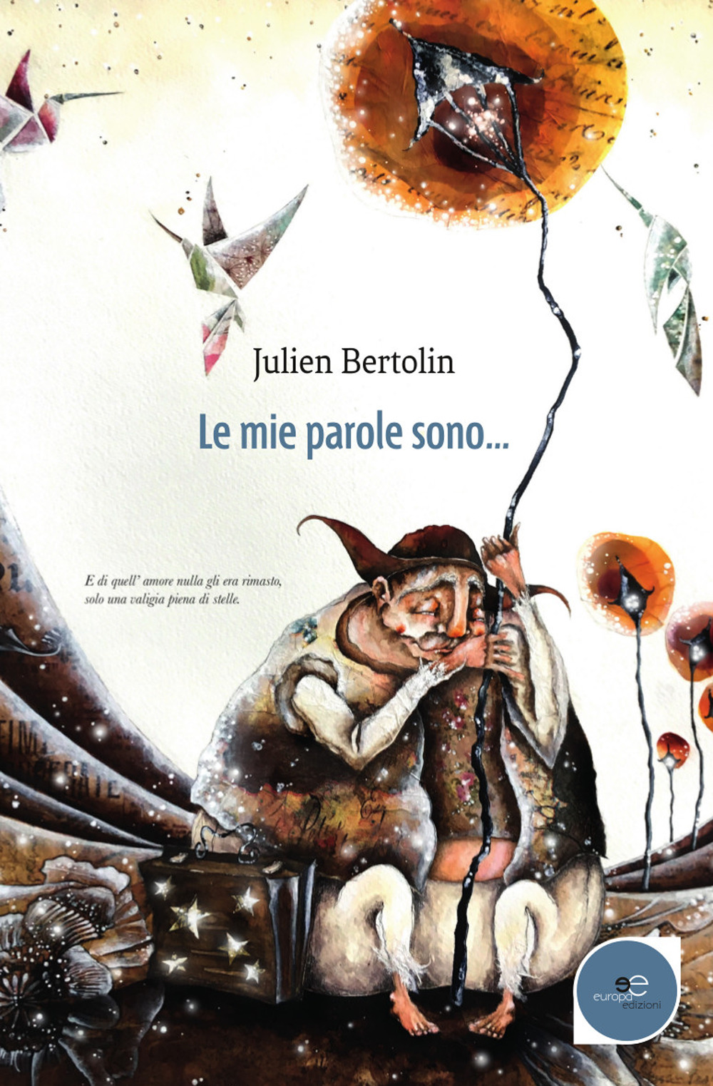 Le mie parole sono...