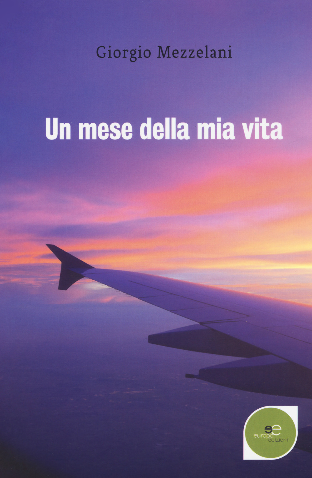 Un mese della mia vita