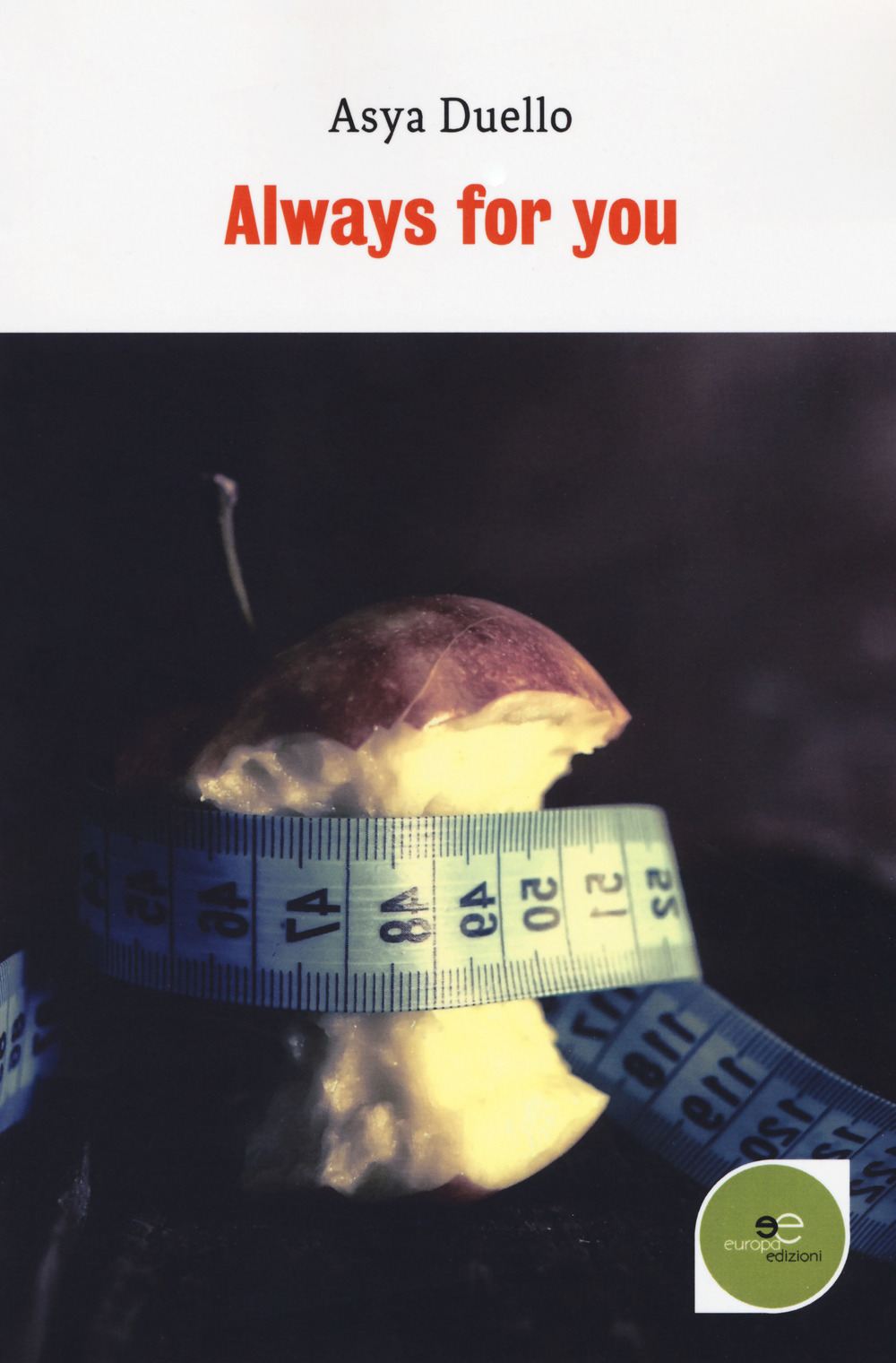 Always for you. Ediz. italiana