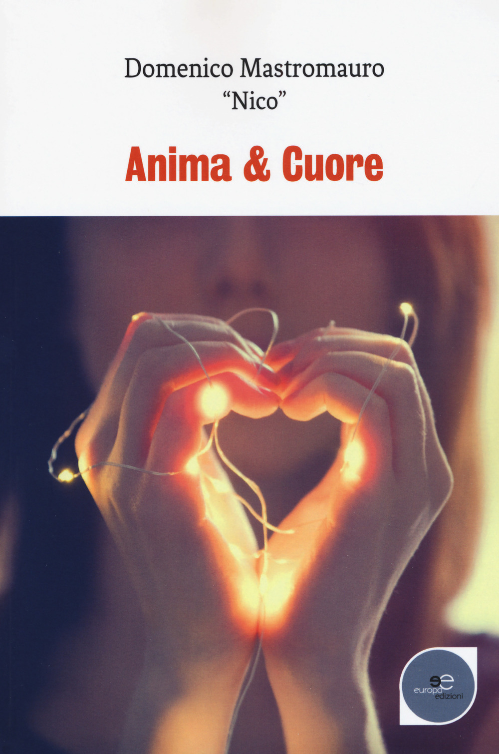 Anima & cuore