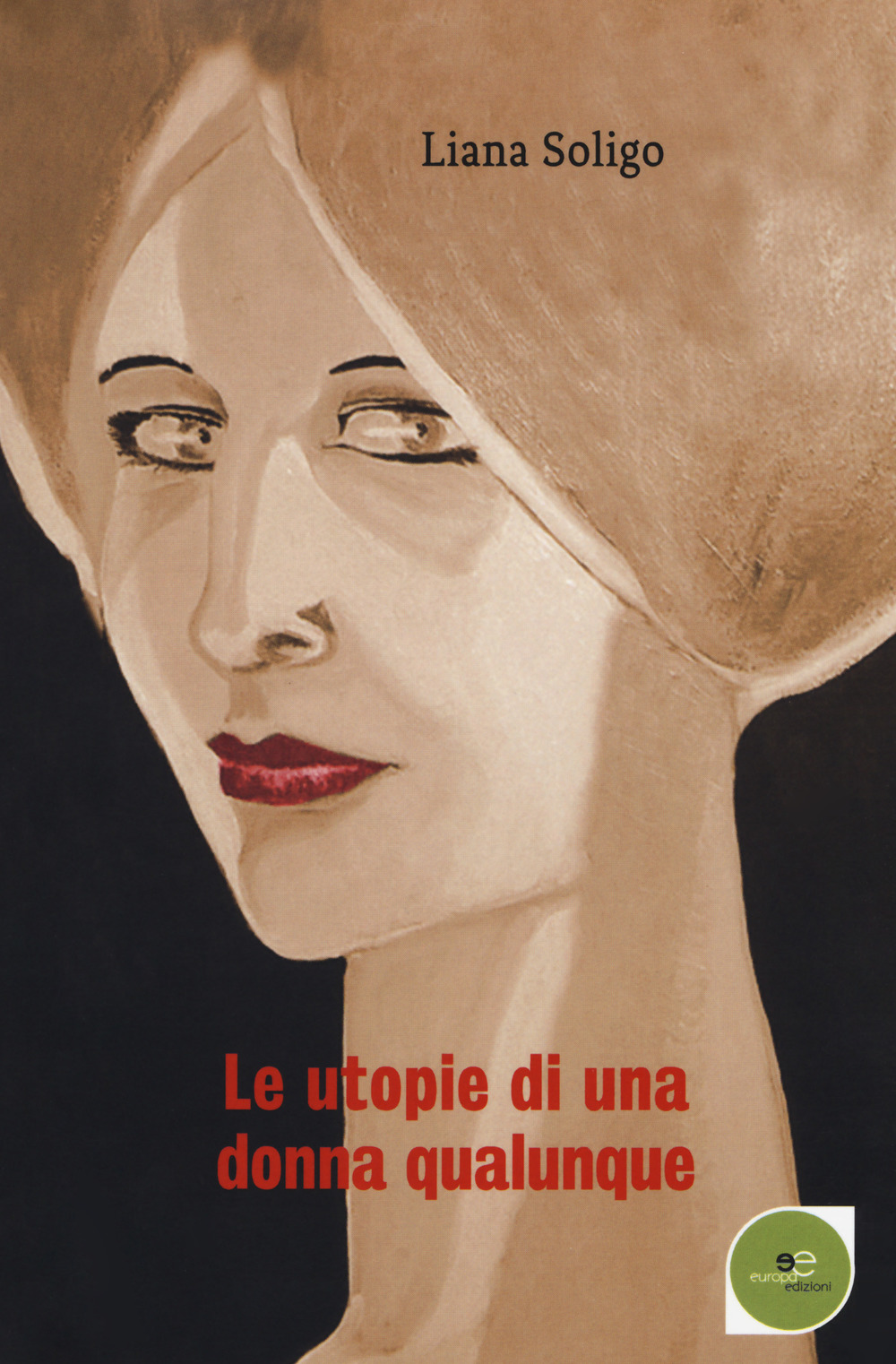 Le utopie di una donna qualunque