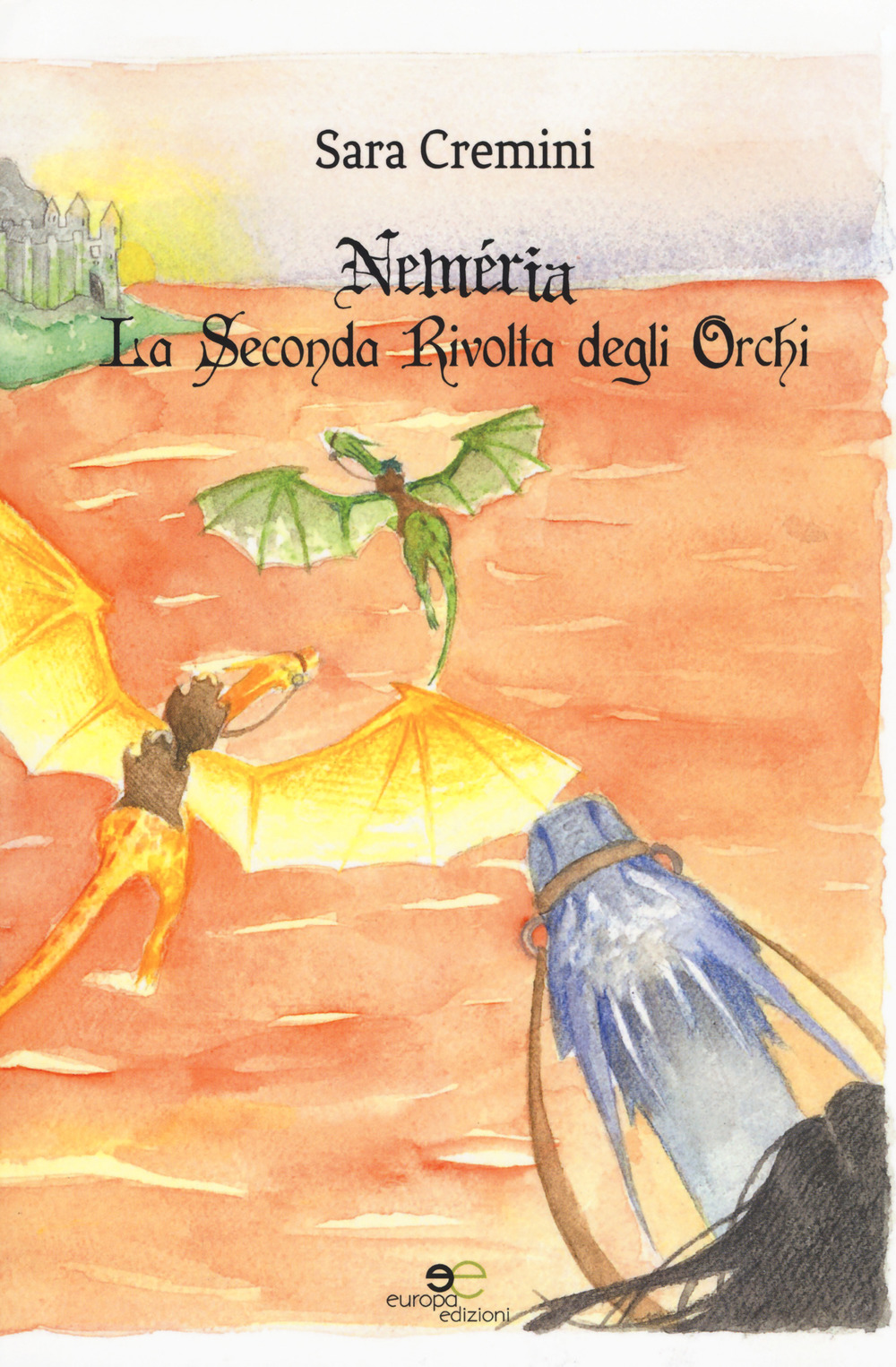 La seconda rivolta degli orchi. Neméria