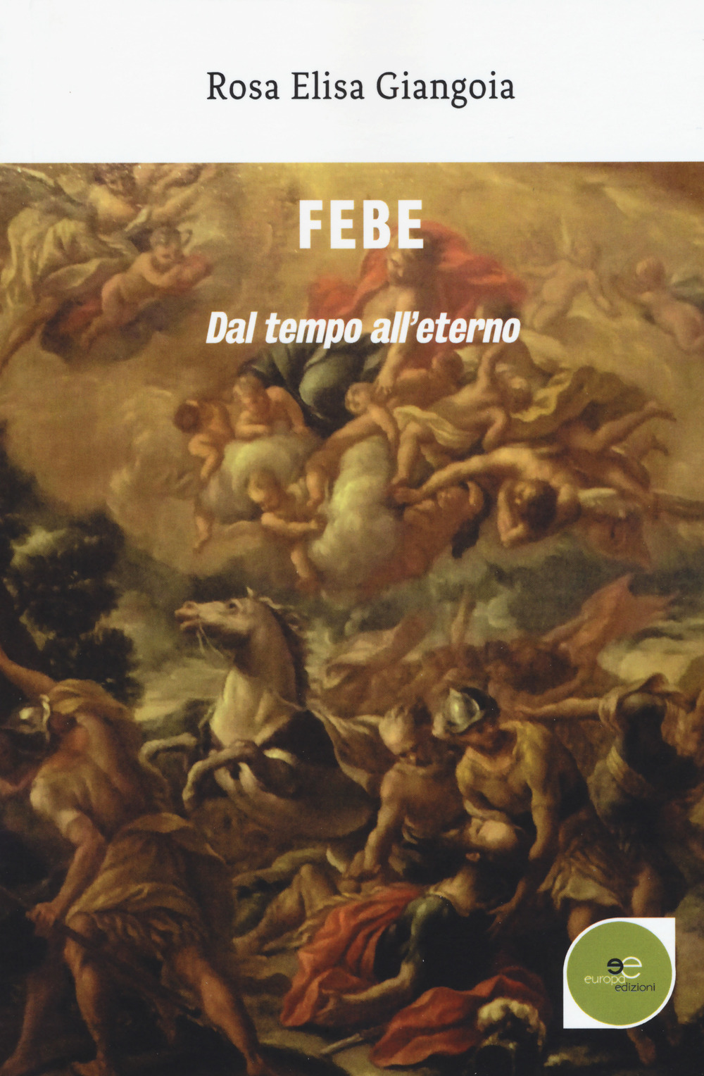 Febe. Dal tempo all'eterno