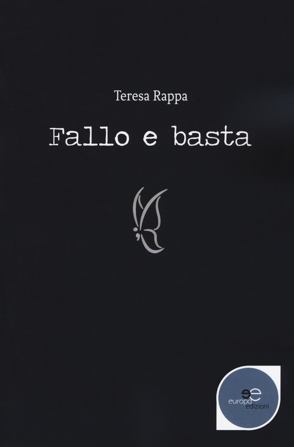 Fallo e basta