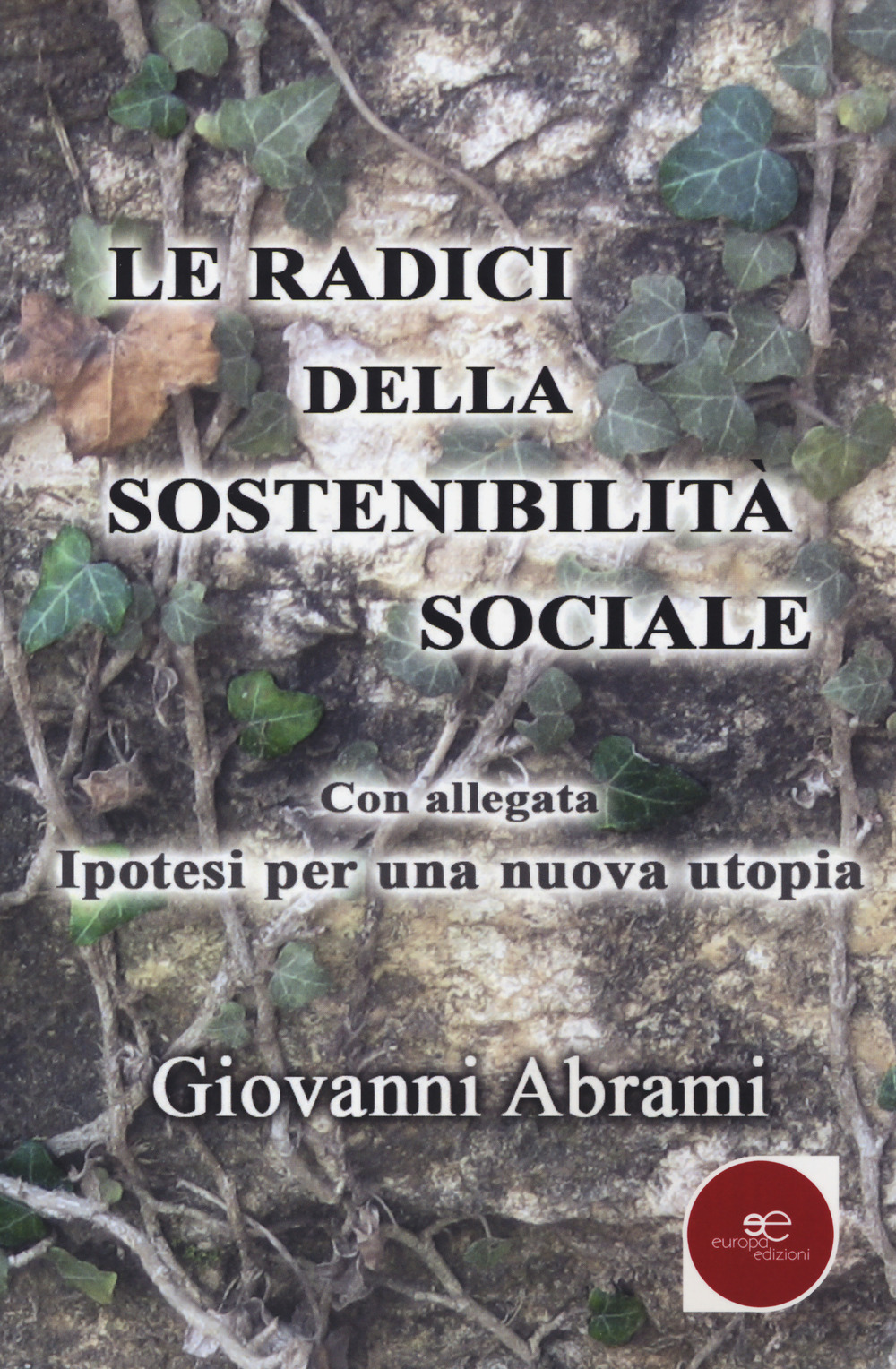 Le radici della sostenibilità sociale