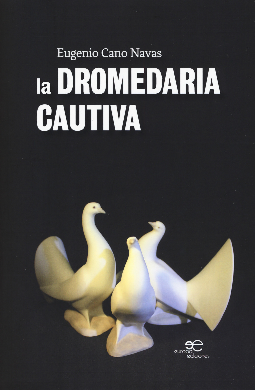 La dromedaria cautiva