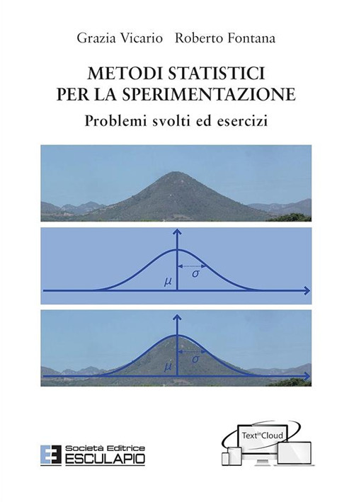 Metodi Statistici per la sperimentazione. Problemi svolti ed esercizi