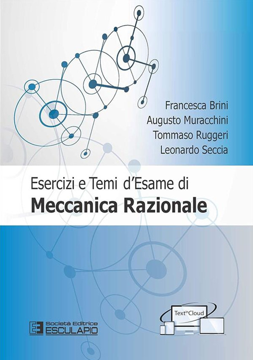 Esercizi e temi d'esame di meccanica razionale