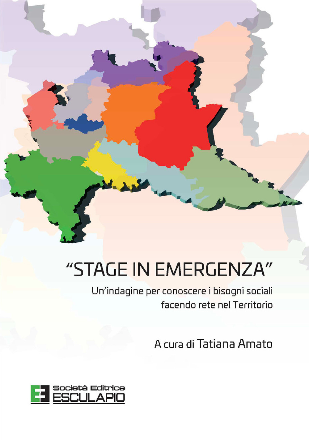 «Stage in emergenza». Un'indagine per conoscere i bisogni sociali facendo rete nel territorio