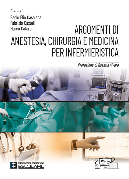 Argomenti di anestesia, chirurgia e medicina per infermieristica