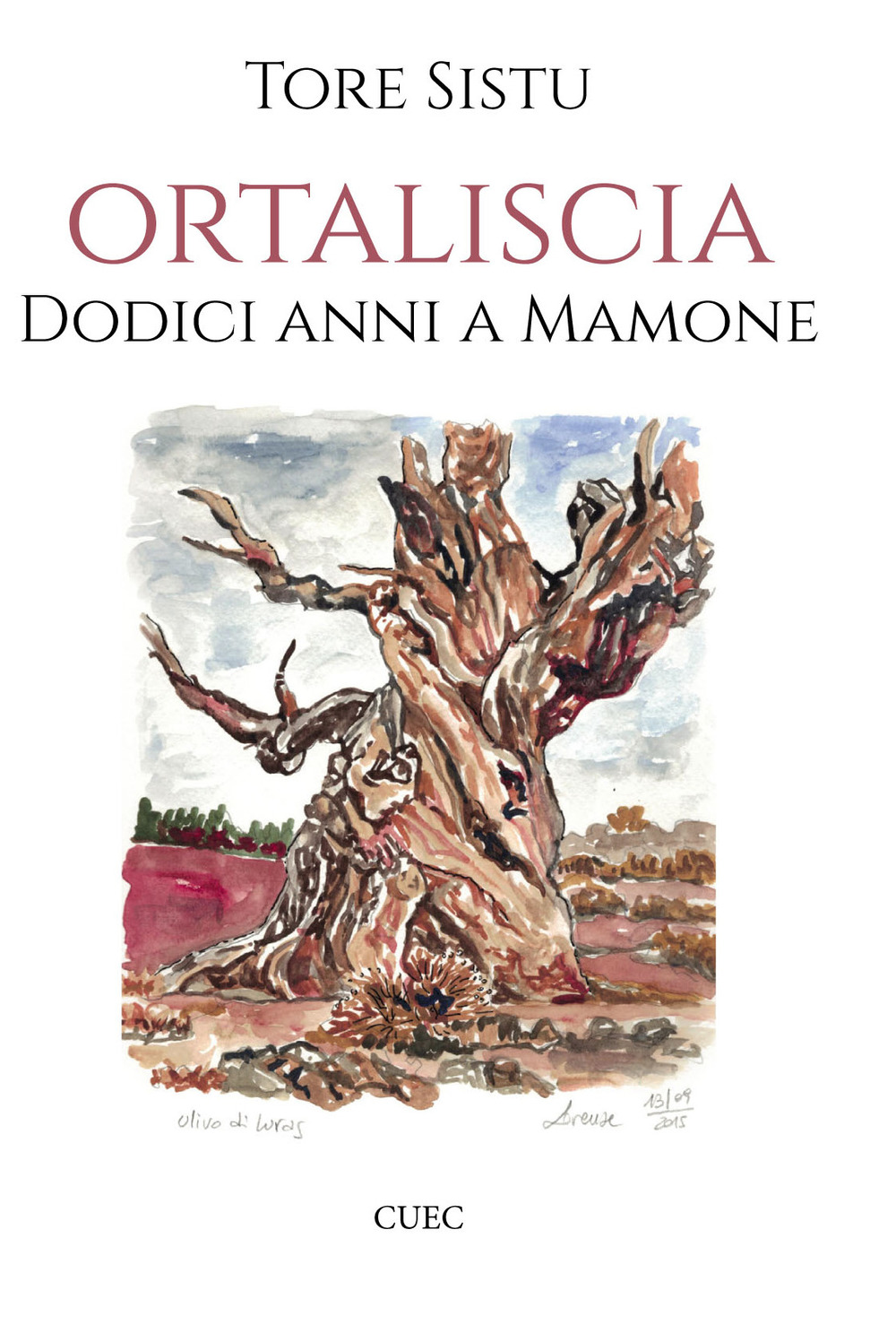 Ortaliscia. Dodici anni a Mamone