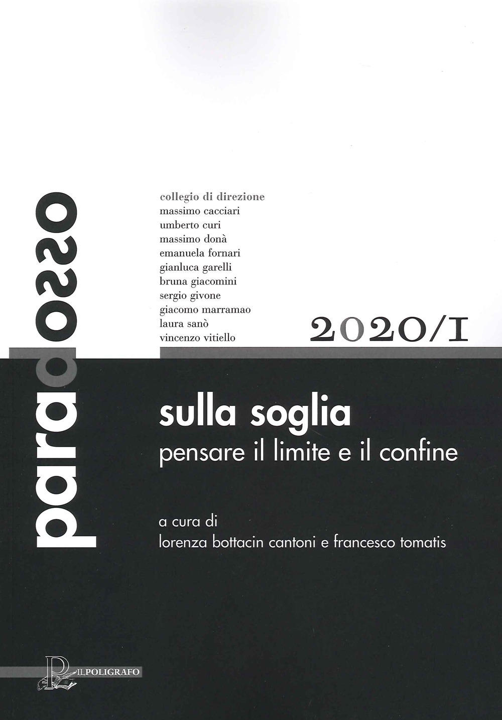 Paradosso. Rivista di filosofia. Vol. 1: Sulla soglia, pensare il limite e il confine