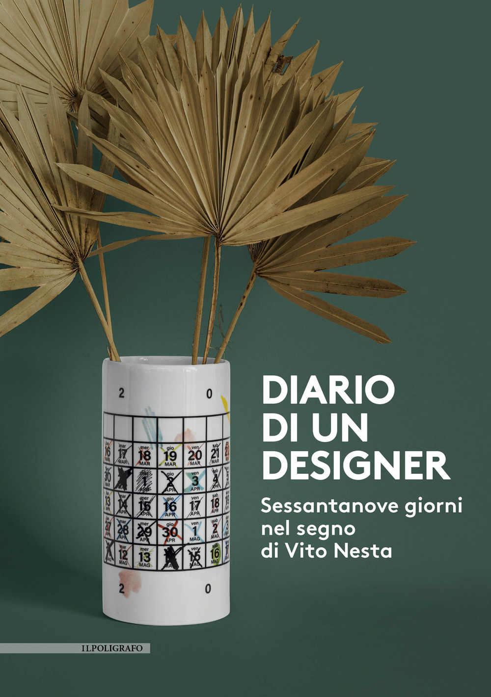 Diario di un designer. Sessantanove giorni nel segno di Vito Nesta