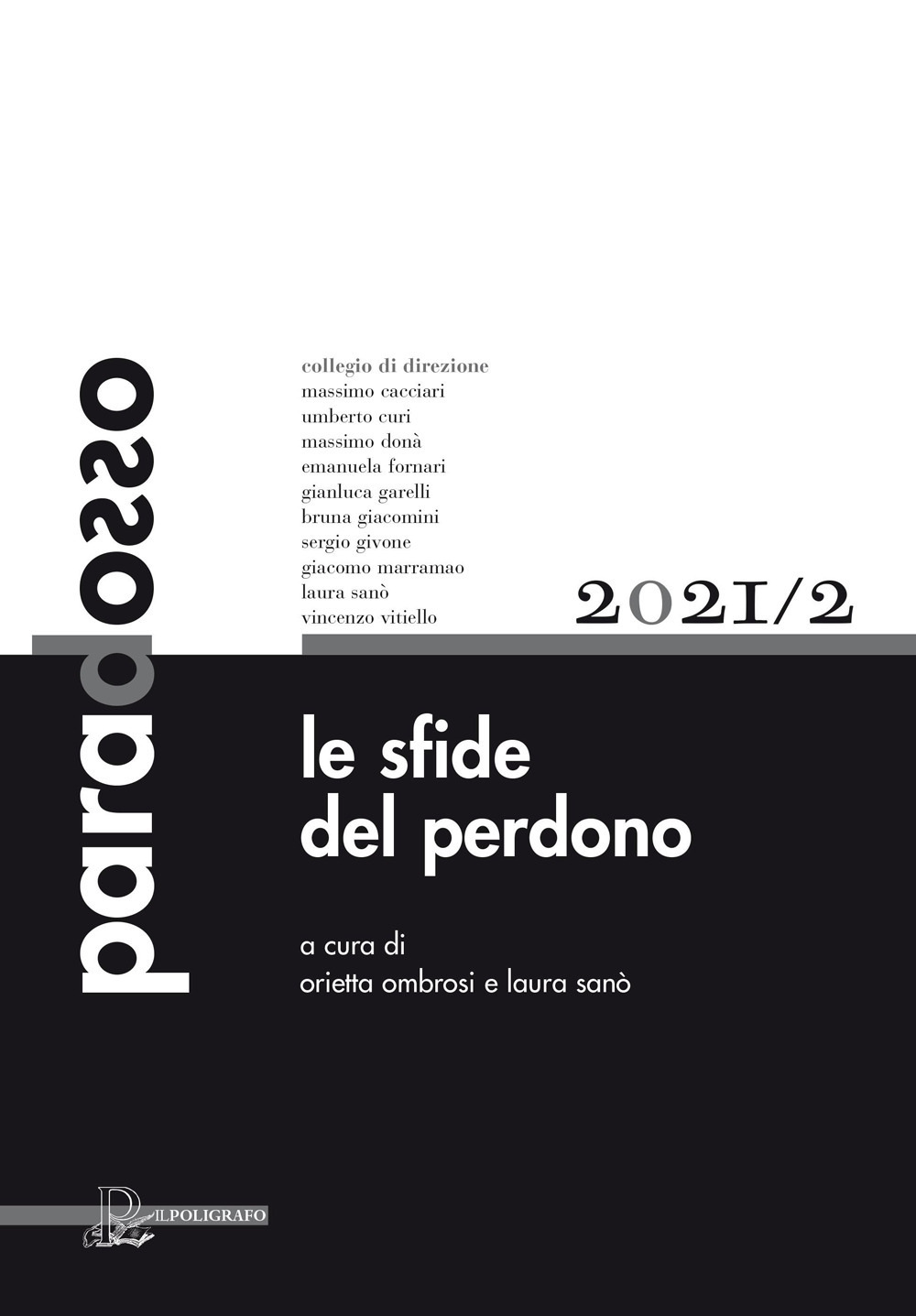 Paradosso. Rivista di filosofia. Vol. 2: Le sfide del perdono
