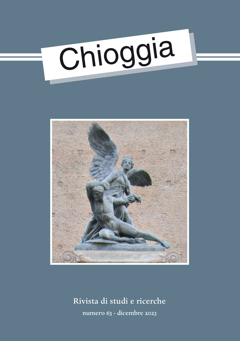 Chioggia. Rivista di studi e ricerche. Vol. 63