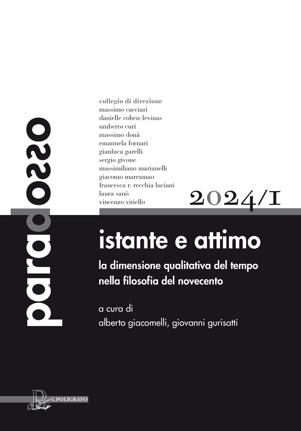 Paradosso. Rivista di filosofia. Vol. 1: Istante e attimo. La dimensione qualitativa del tempo nella filosofia del Novecento