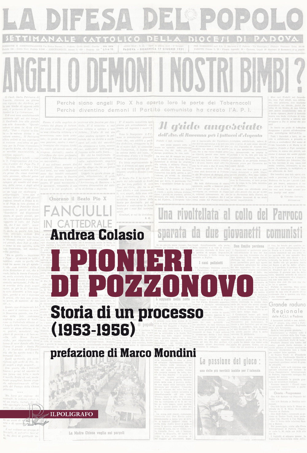 I Pionieri di Pozzonovo. Storia di un processo (1953-1956)