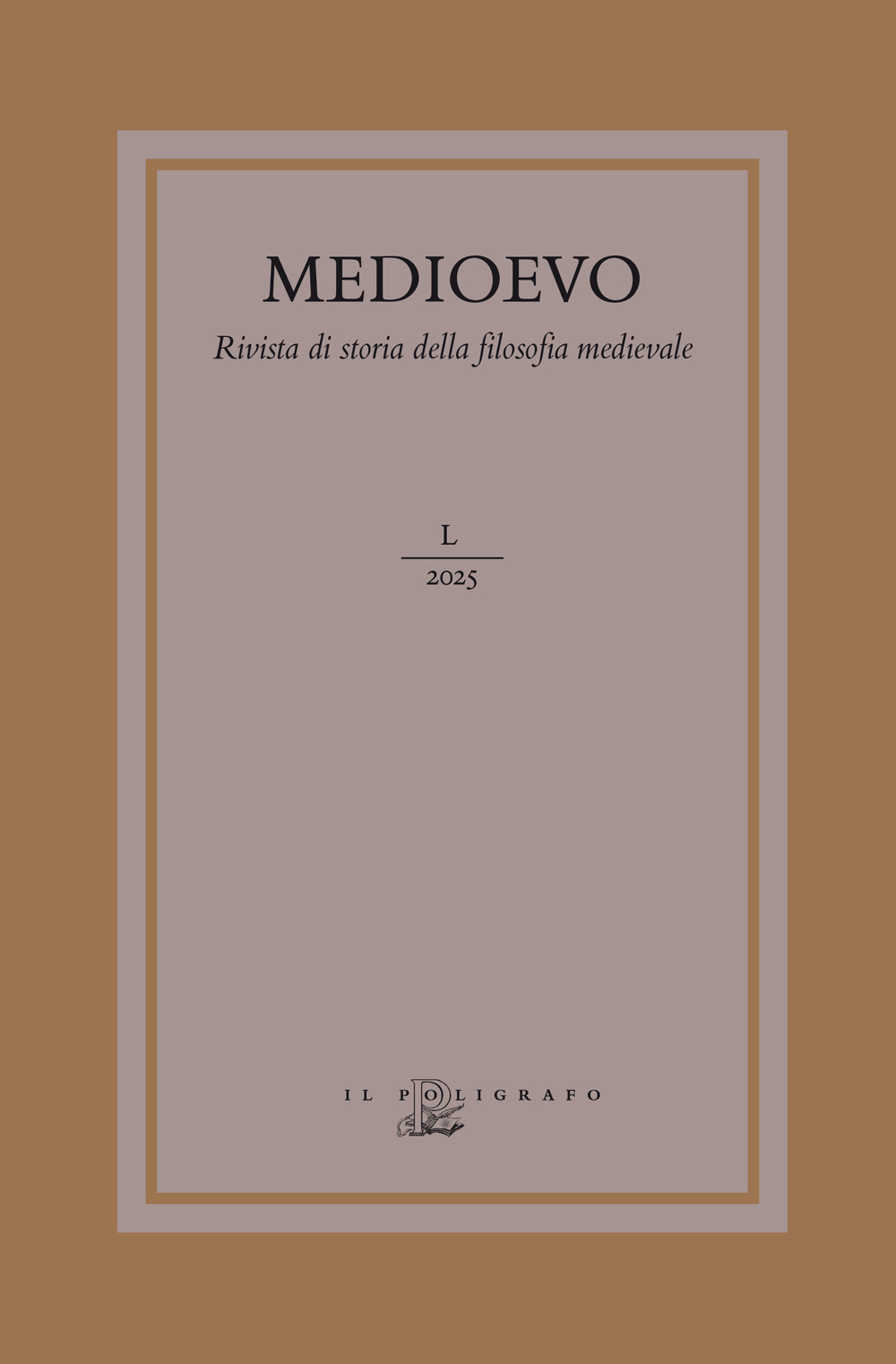 Medioevo. Rivista di storia della filosofia medievale. Vol. 50