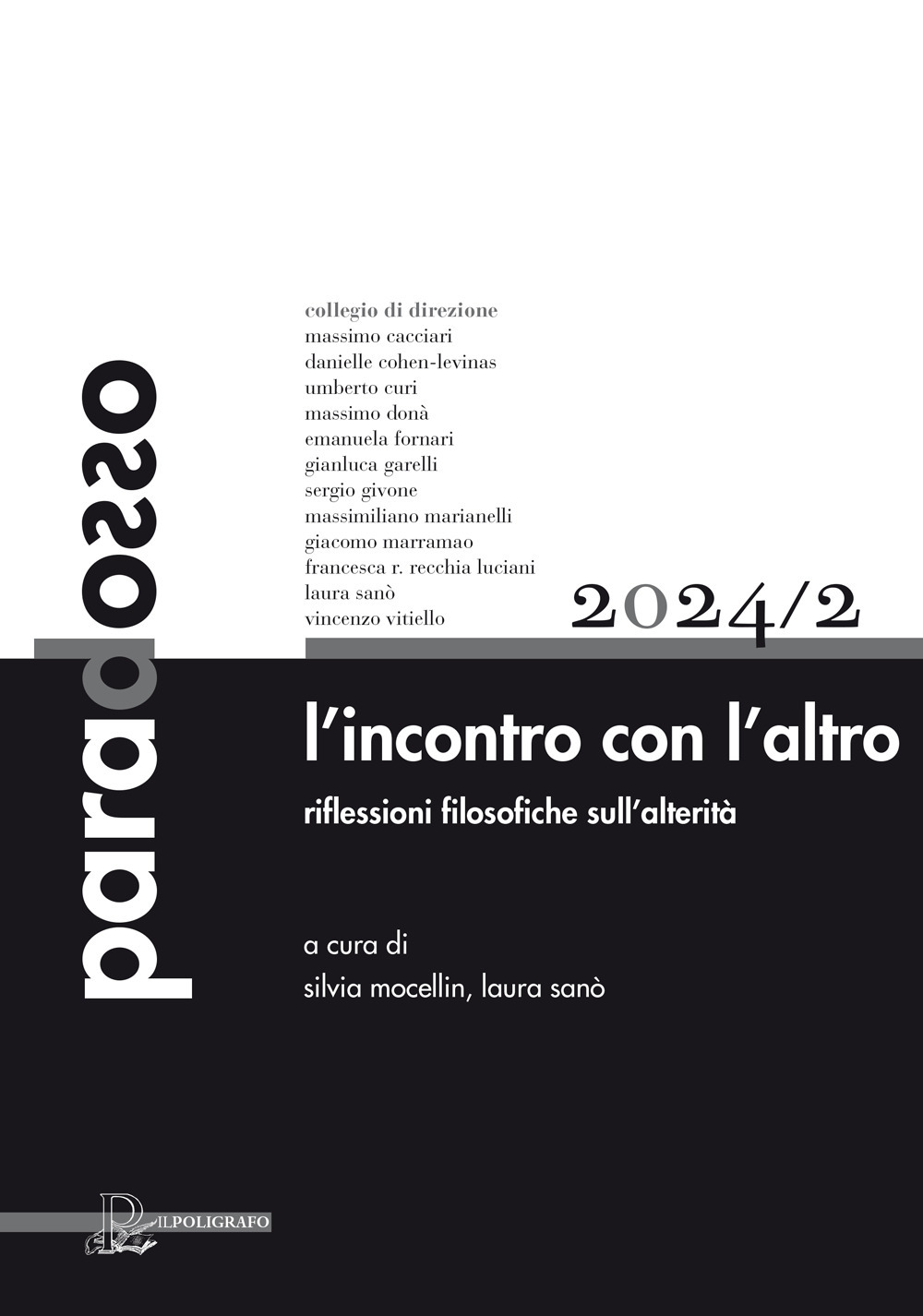 Paradosso. Rivista di filosofia. Vol. 2: L' incontro con l‘altro. Riflessioni filosofiche sull’alterità