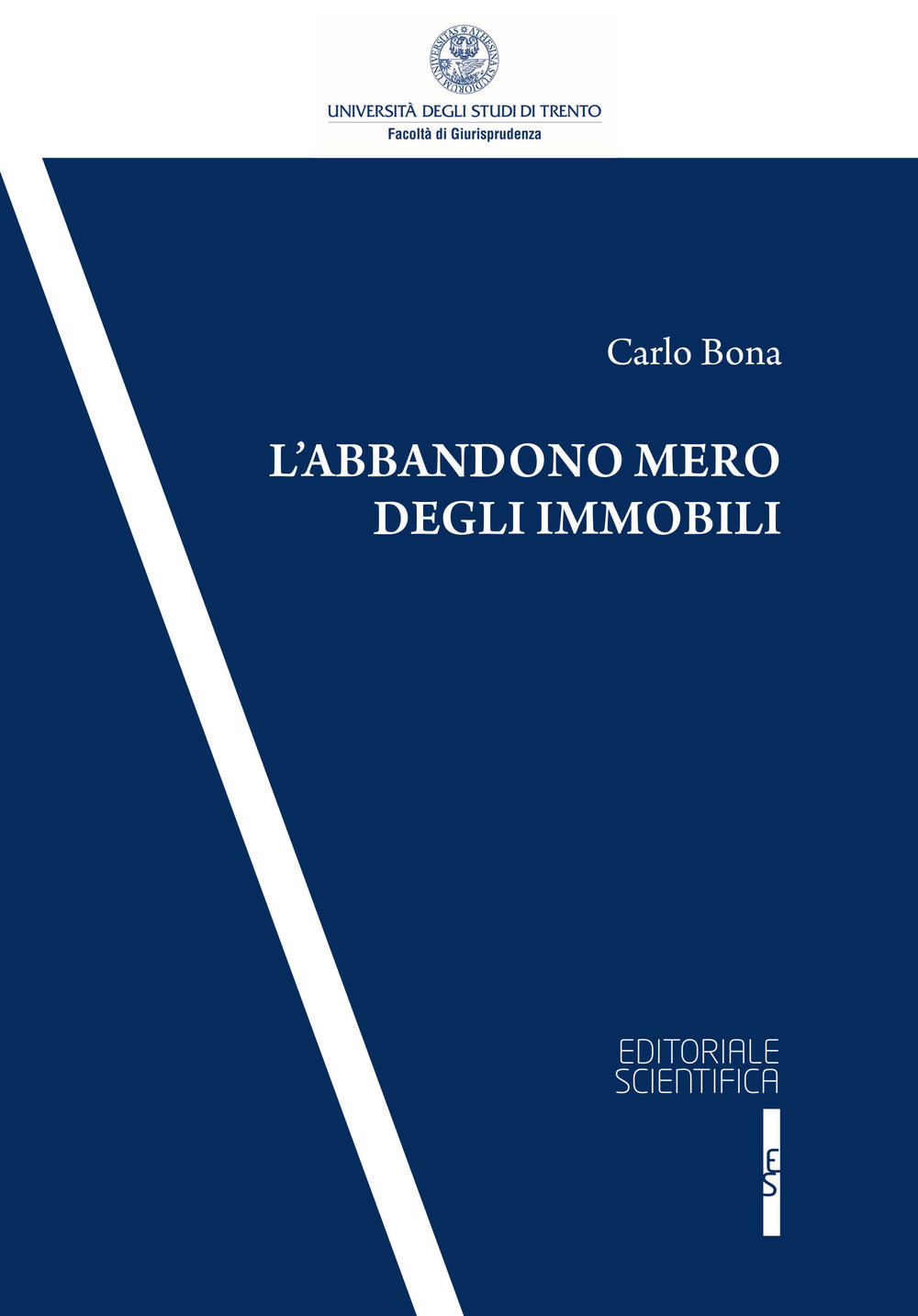 L'abbandono mero degli immobili