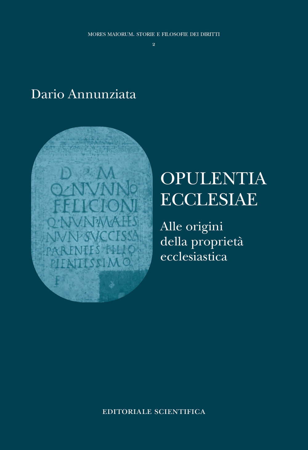 Opulentia ecclesiae. Alle origini della proprietà ecclesiatica