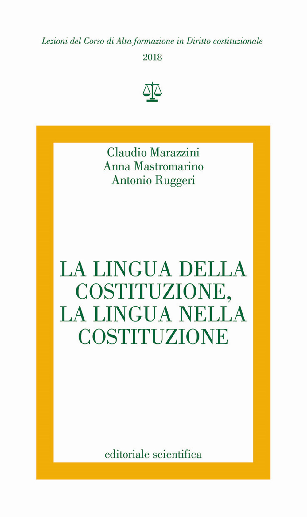 La lingua della Costituzione, la lingua nella Costituzione