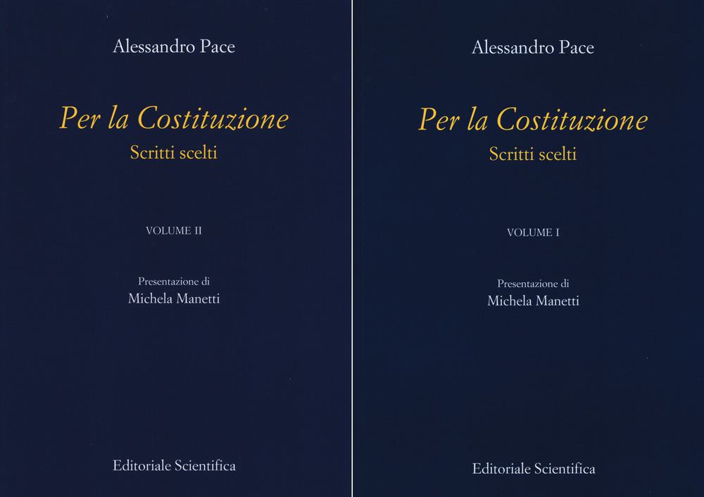 Per la Costituzione. Scritti scelti. Vol. 1-2