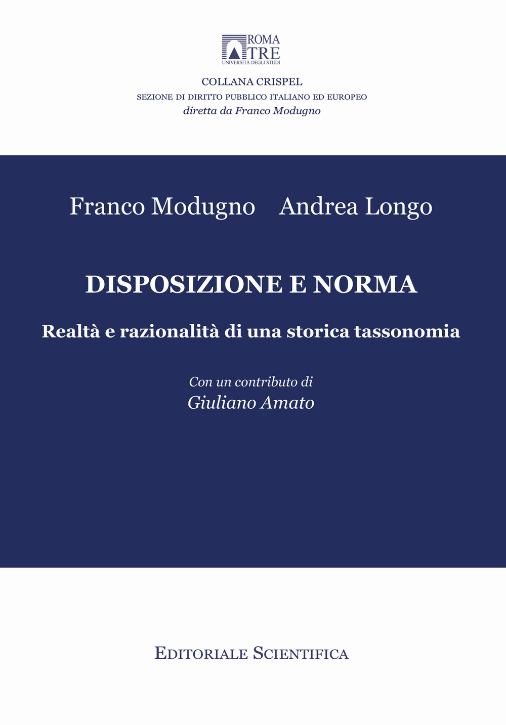 Disposizione e norma. Realtà e razionalità di una storia tassonomia