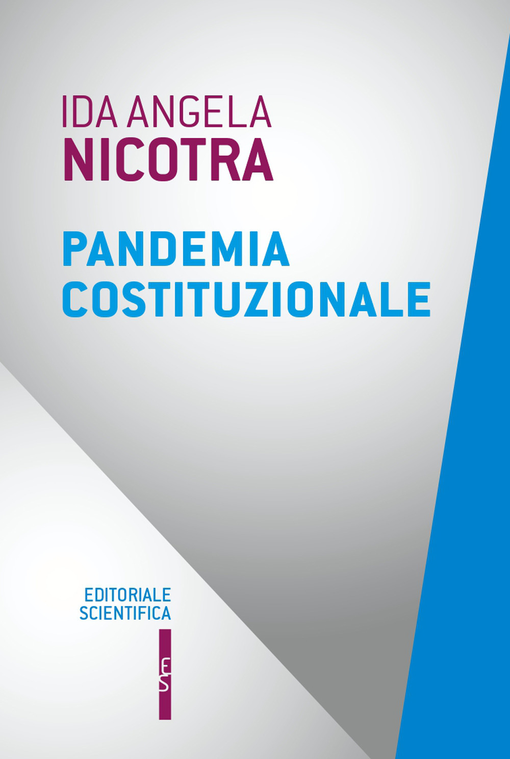 Pandemia costituzionale
