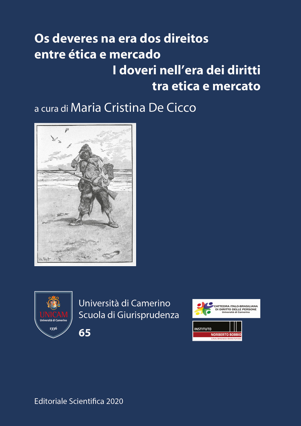 Os deveres na era dos direitos entre ética e mercado-I doveri nell'era dei diritti tra etica e mercato
