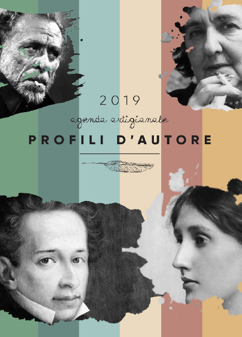 Profili d'autore. Agenda artigianale 2019. Letteratura, font, lettering per un’agenda tutta da scrivere