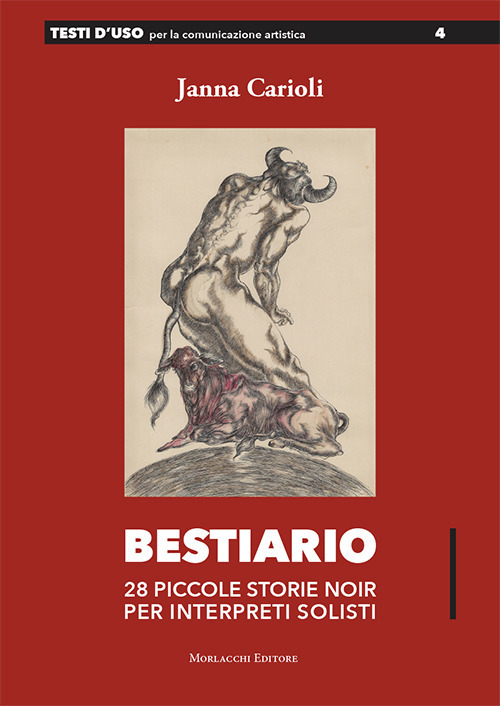 Bestiario. 28 piccole storie noir per interpreti solisti