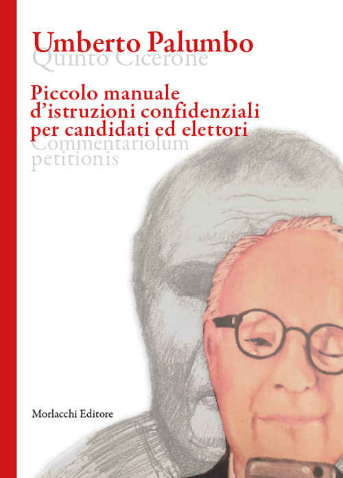 Piccolo manuale d’istruzioni confidenziali per candidati ed elettori