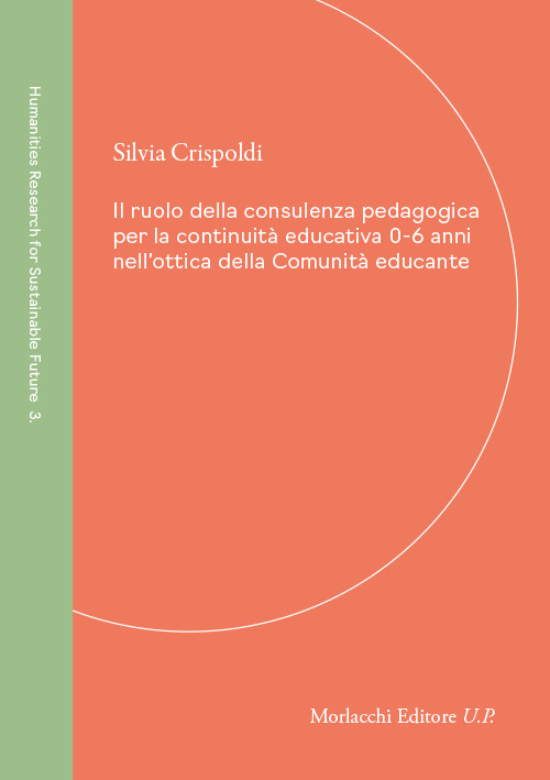 Il ruolo della consulenza pedagogica per la continuità educativa 0-6 anni nell'ottica della Comunità educante