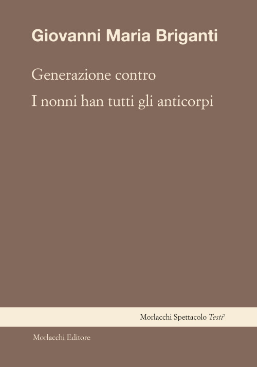 Generazione contro. I nonni han tutti gli anticorpi