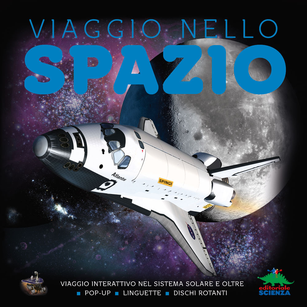 Viaggio nello spazio. Viaggio interattivo nel sistema solare e oltre