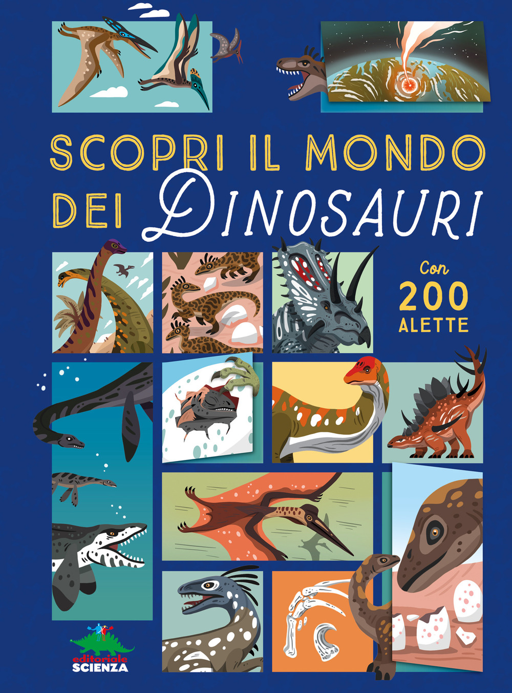 Scopri il mondo dei dinosauri. Alza e scopri